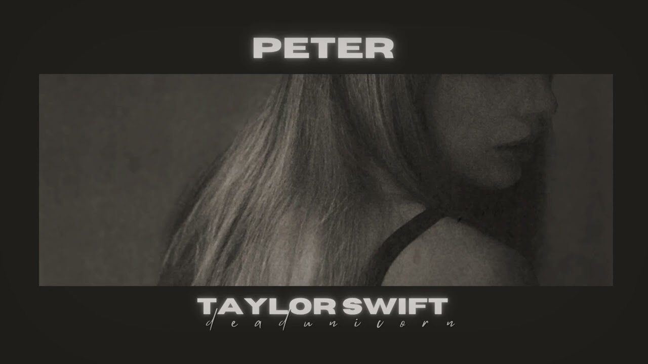 (slowed) peter • taylor swift