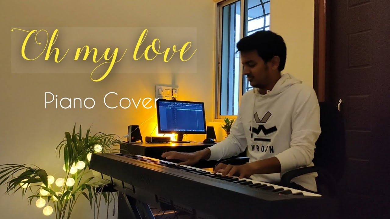 Oh My Love | Jeet Gannguli | Piano Cover