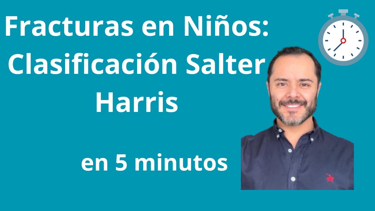 Clasificación de Salter-Harris en 5 minutos | Fracturas en niños explicadas fácil
