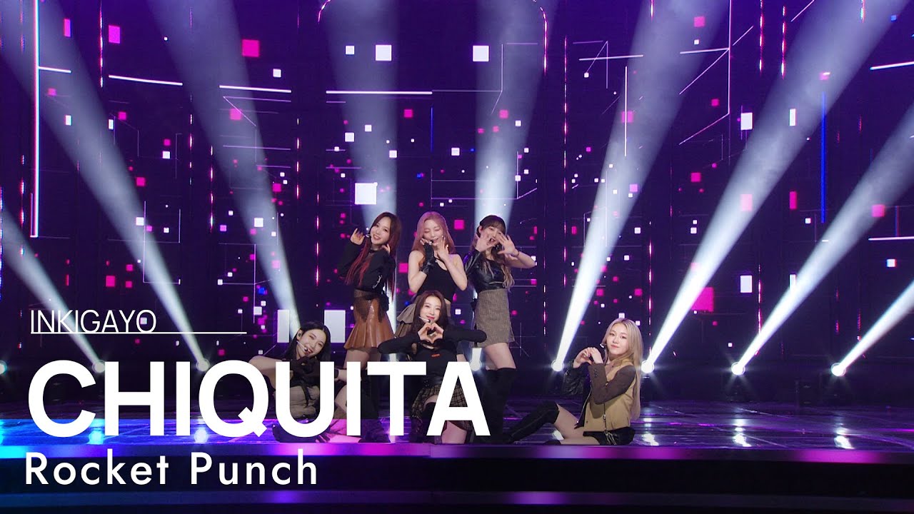 Rocket Punch(로켓펀치) - CHIQUITA @인기가요 inkigayo 20220327