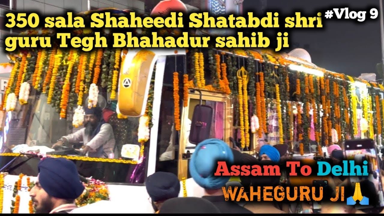 350 sala Shaheedi Shatabdi Hind di Chadar Guru Teg Bahadur Sahib ji 🙏🙏