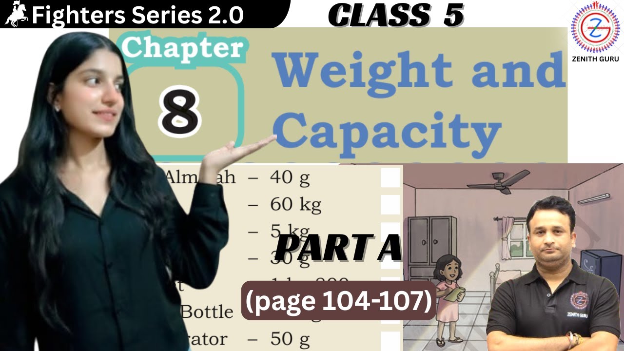 (Page 104-107) Class 5 new Maths mela || Weight and Capacity || Chapter 8 Part A || NCERT