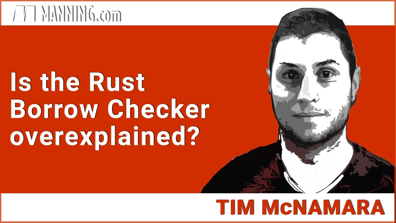 Is the Rust Borrow Checker overexplained?