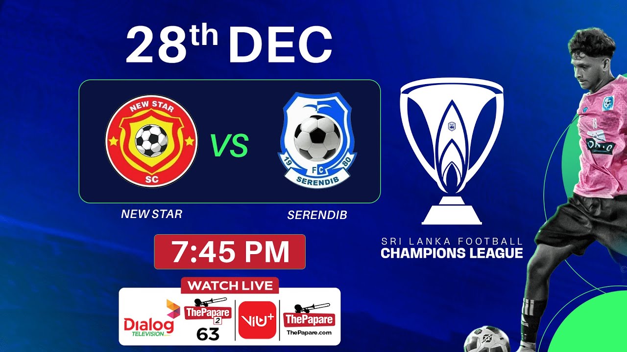 New Star SC vs Serendib SC - Champions League 2025/26