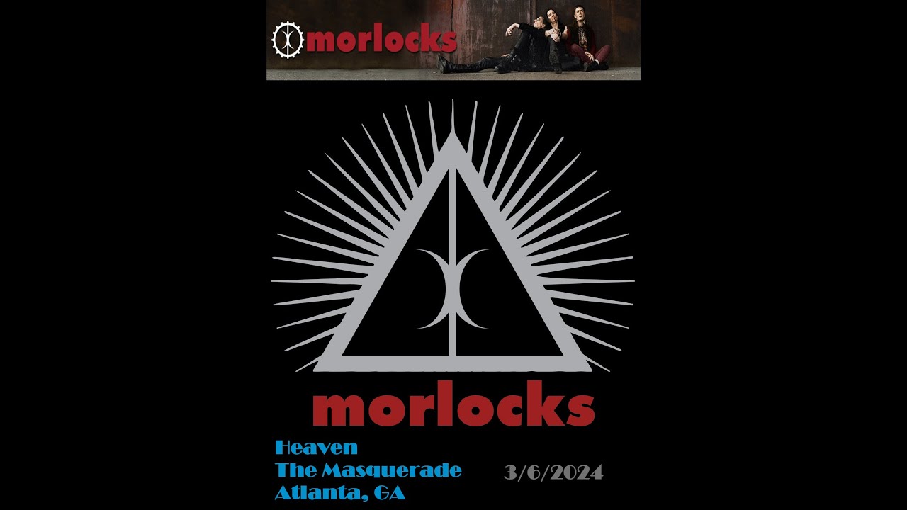 Morlocks @ Heaven at the Masquerade, Atlanta, GA on 3/6/2024 (Full Live Concert)