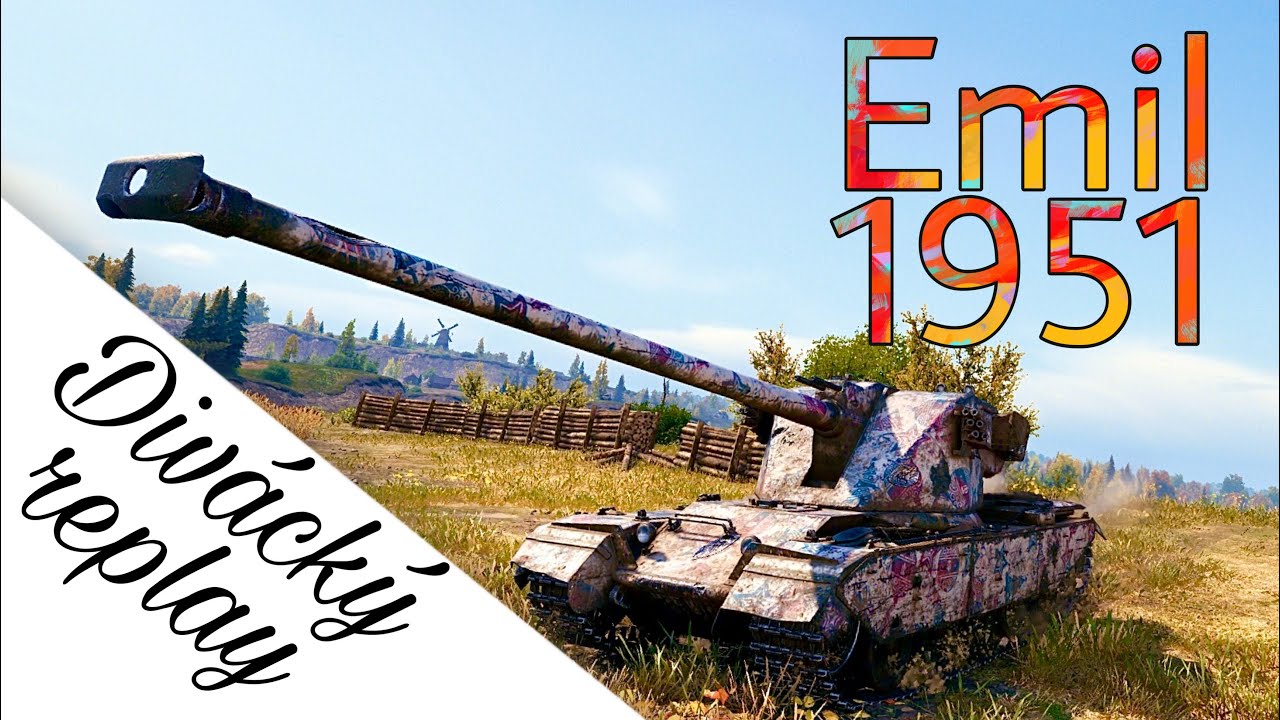 World of Tanks/ Divácký replay/ Emil 1951 ► Pokud máš koule je DMG