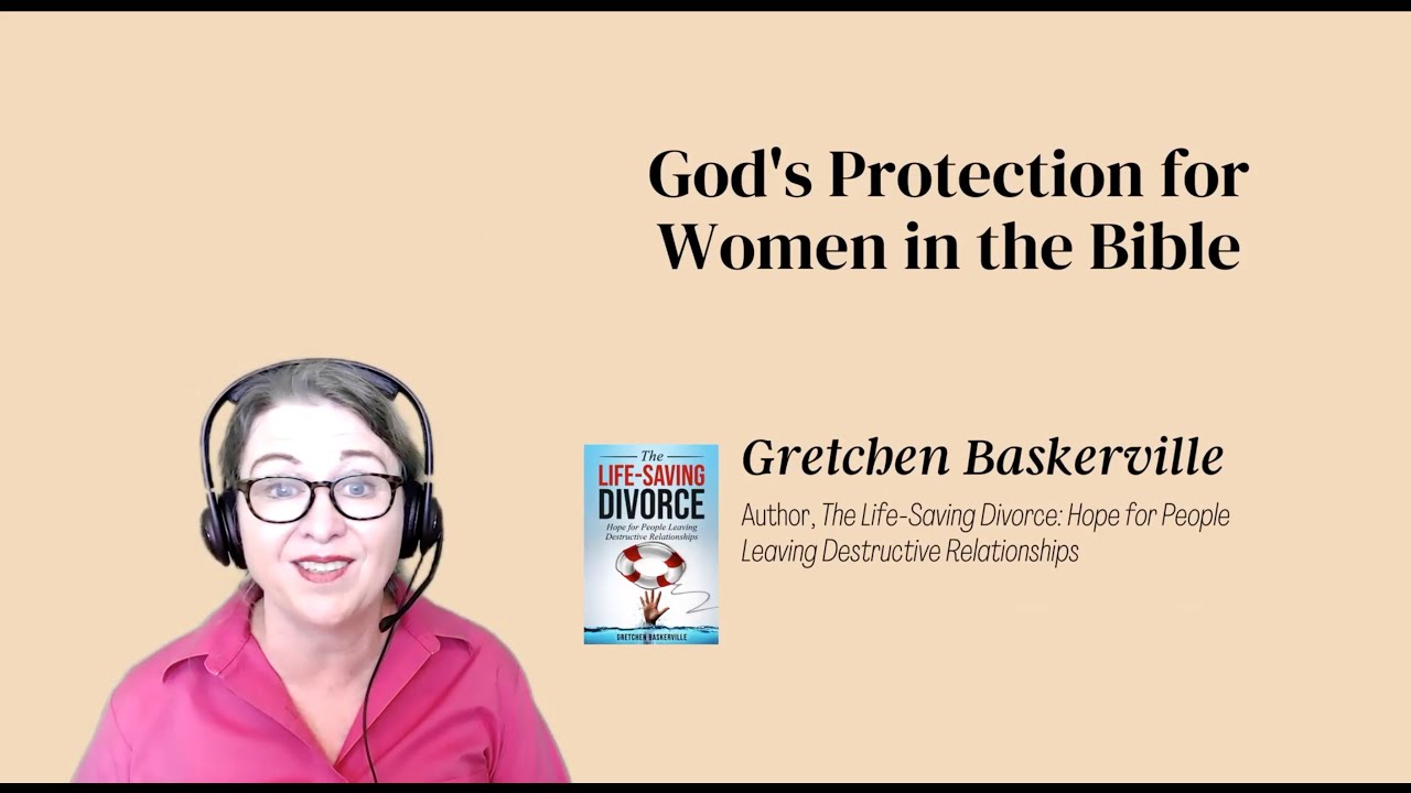 Divorce as God's Protection of Women in the Bible | The Life-Saving Divorce