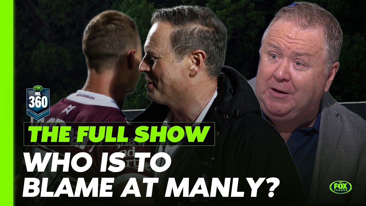 &lsquo;It&rsquo;s Embarrassing&rsquo; 🗣️ Manly&rsquo;s Alarming Record under Penn ownership revealed 🫣 | NRL 360 FULL SHOW