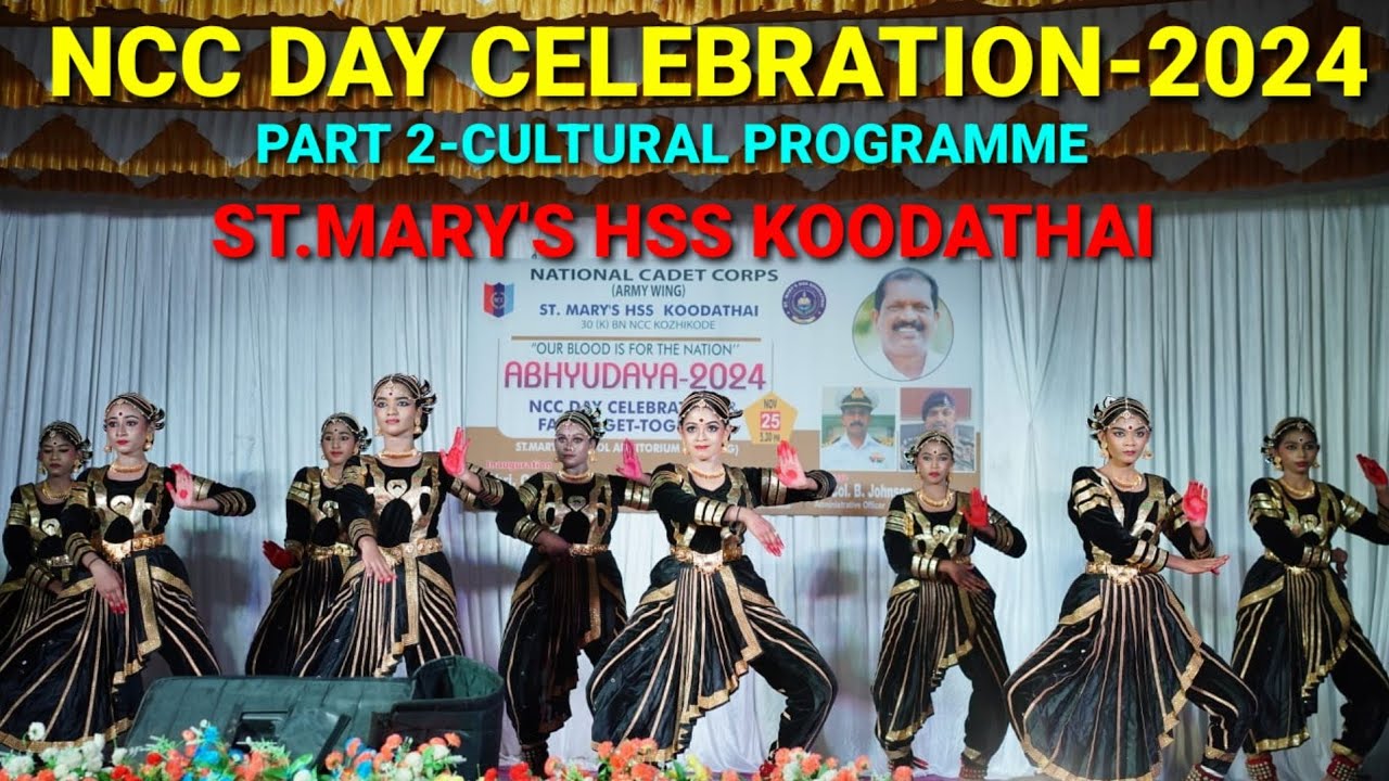 NCC DAY CELEBRATION 2024 - PART 2 CULTURAL PROGRAMME                        ST.MARY'S HSS KOODATHAI