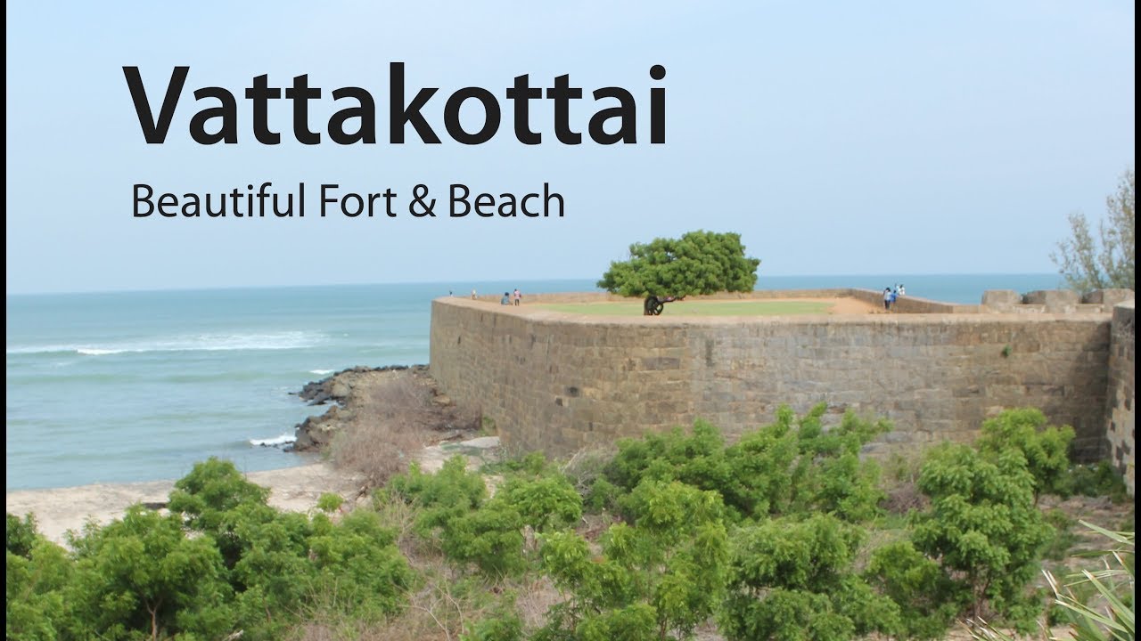 Vattakottai - Fort & Beach - Tourist place in Kanyakumari, Tamilnadu