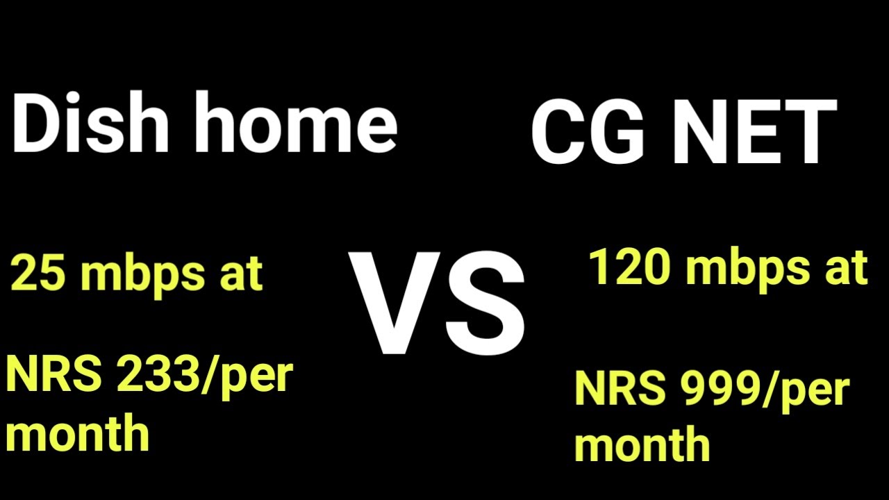 Dish home fiber net 25 mbps at Rs 233 vs CG net 120 mbps at RS 999 | Dish home internet service