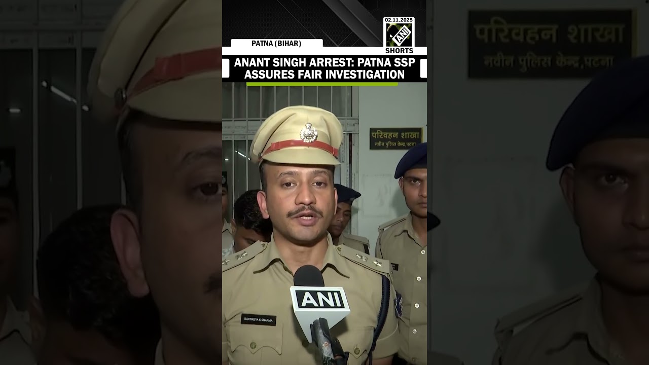 Mokama Clash: Patna SSP assures fair investigation after Anant Singh&rsquo;s arrest | Bihar Election