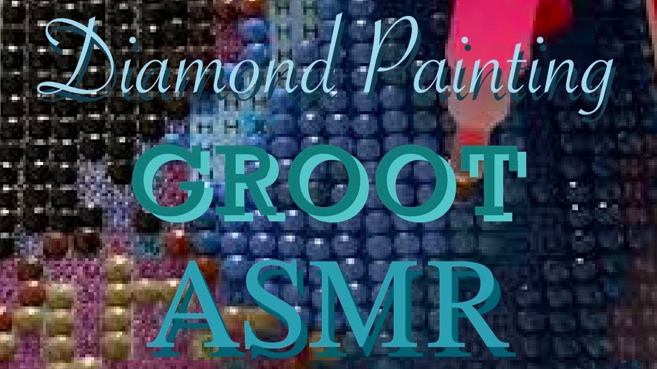 Groot | Marvel | Diamond Painting | ASMR | Timelapse video