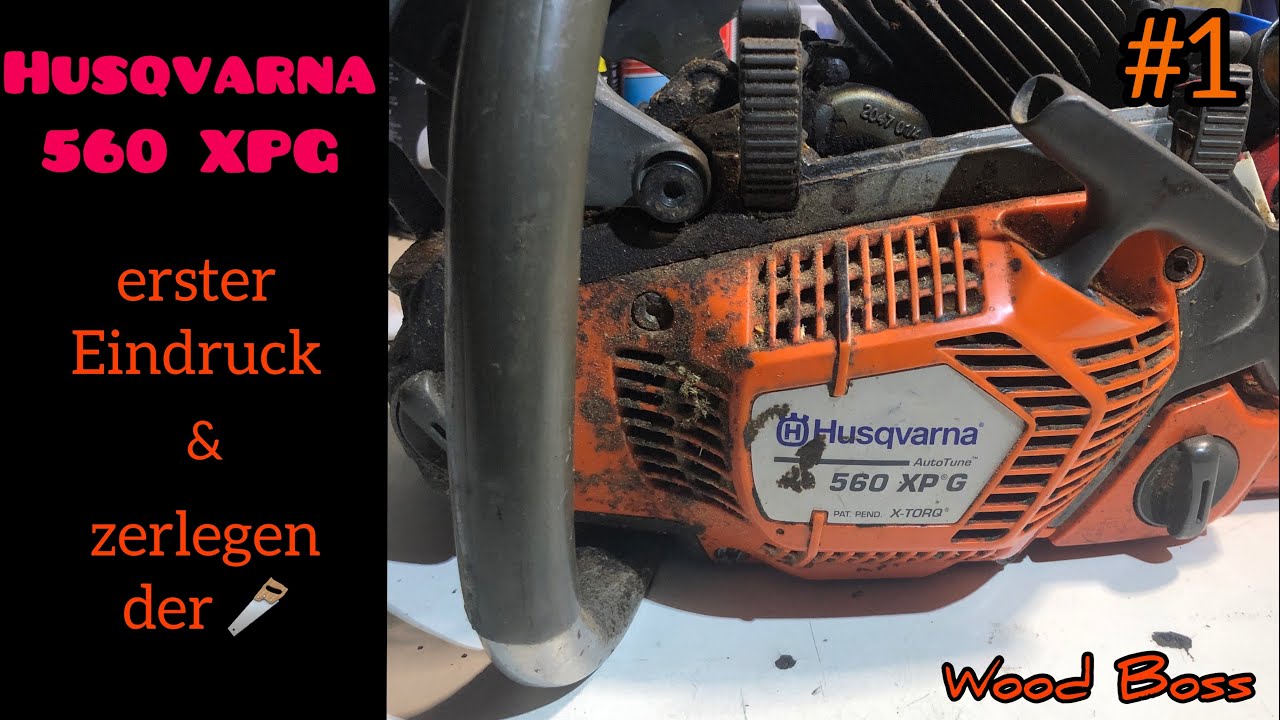 #1 Husqvarna 560/562 XPG zerlegen Motor Neuaufbau rebuilt  #WOODBOSS