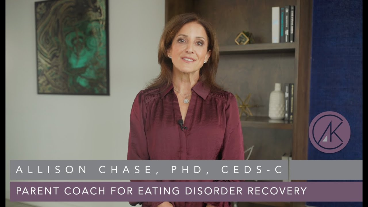 How to Support Your Child Through Eating Disorder Recovery | Allison Chase, PhD | Parent Coach