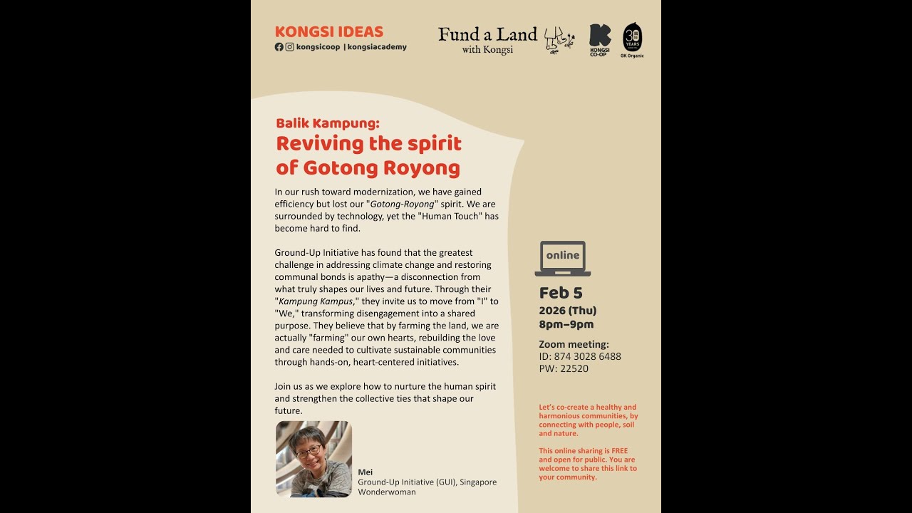 Kongsi Ideas | Balik Kampung: Reviving the Spirit of Gotong Royong | Mei - Ground-Up Initiative