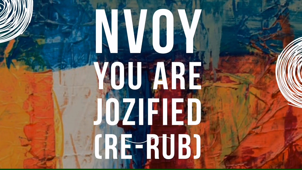 NVOY - You Are (Jozified Re-Rub)