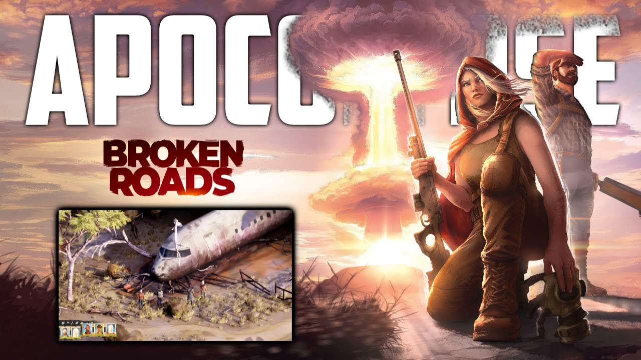 Broken Roads - The Party-Based Post-Apocalyptic RPG You Didn't Know About