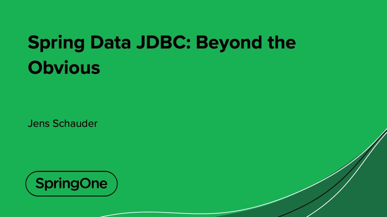 Spring Data JDBC: Beyond the Obvious