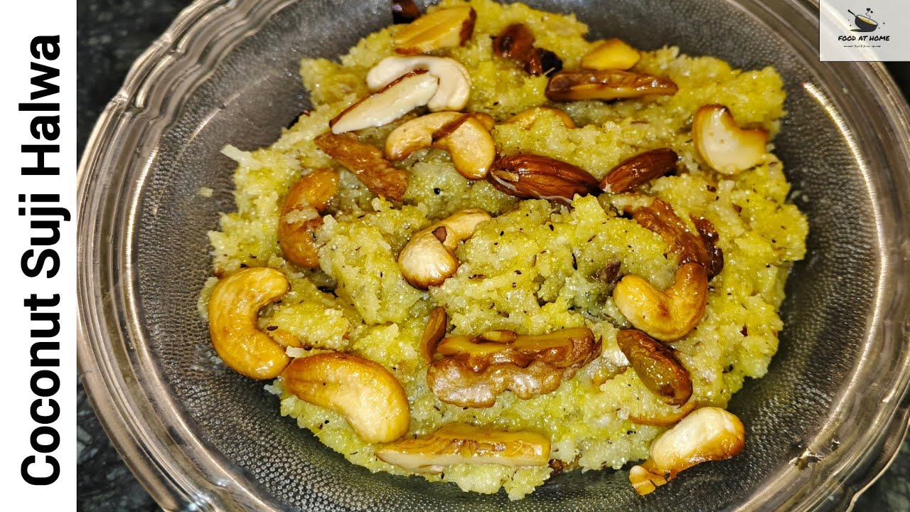 🥥 Coconut aur Suji ka Halwa|Suji ka Halwa Recipe by Food at Home 