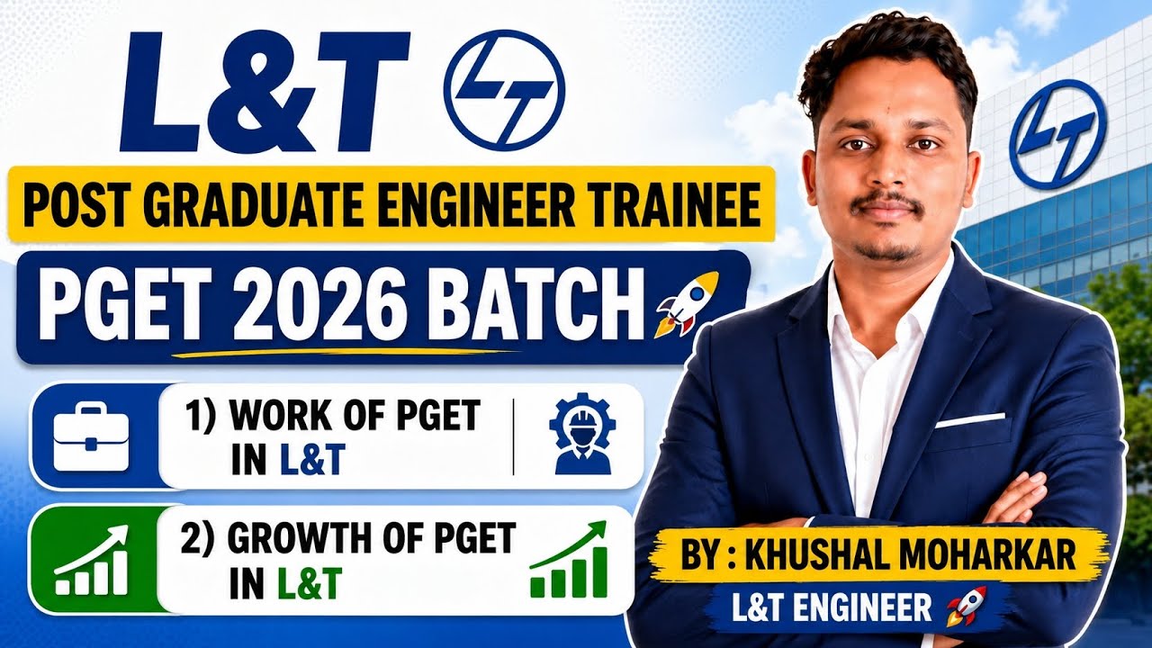 🔥 L&T PGET 2026 Batch | Work? Growth? Promotion? Complete Reality Check! 🚀# Post graduate Engineer