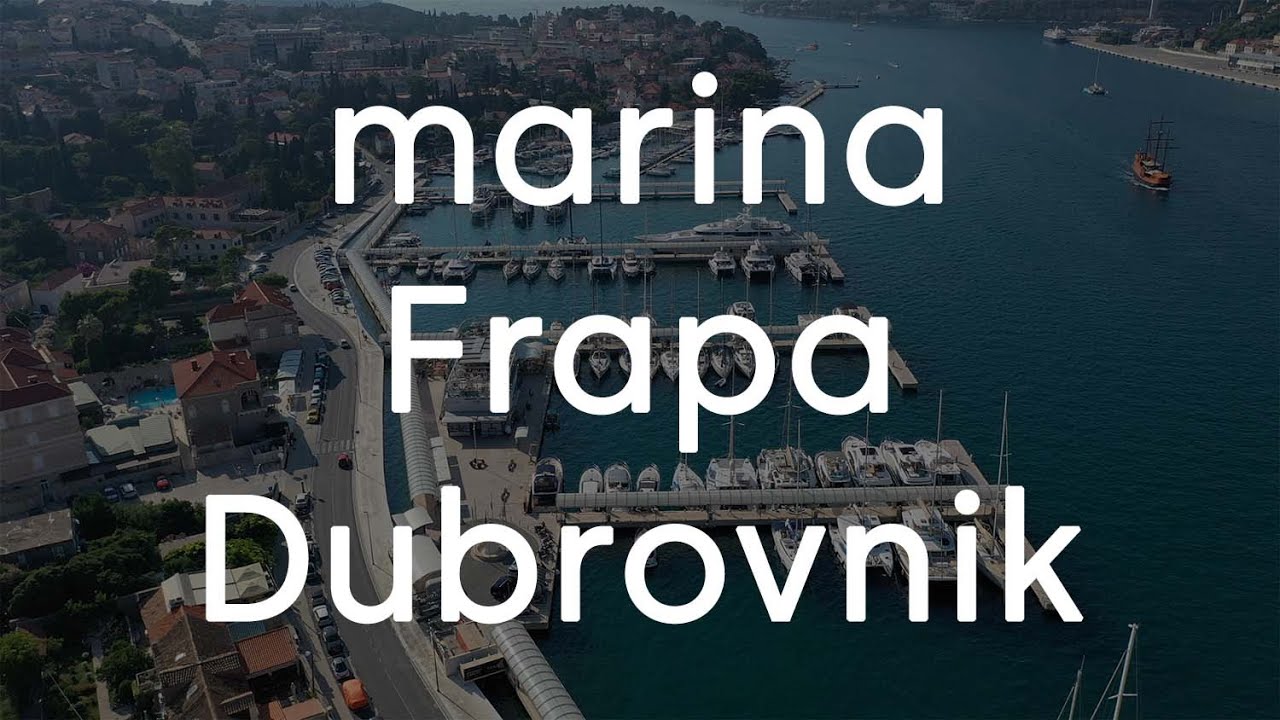 Marina Frapa Dubrovnik // Presentation