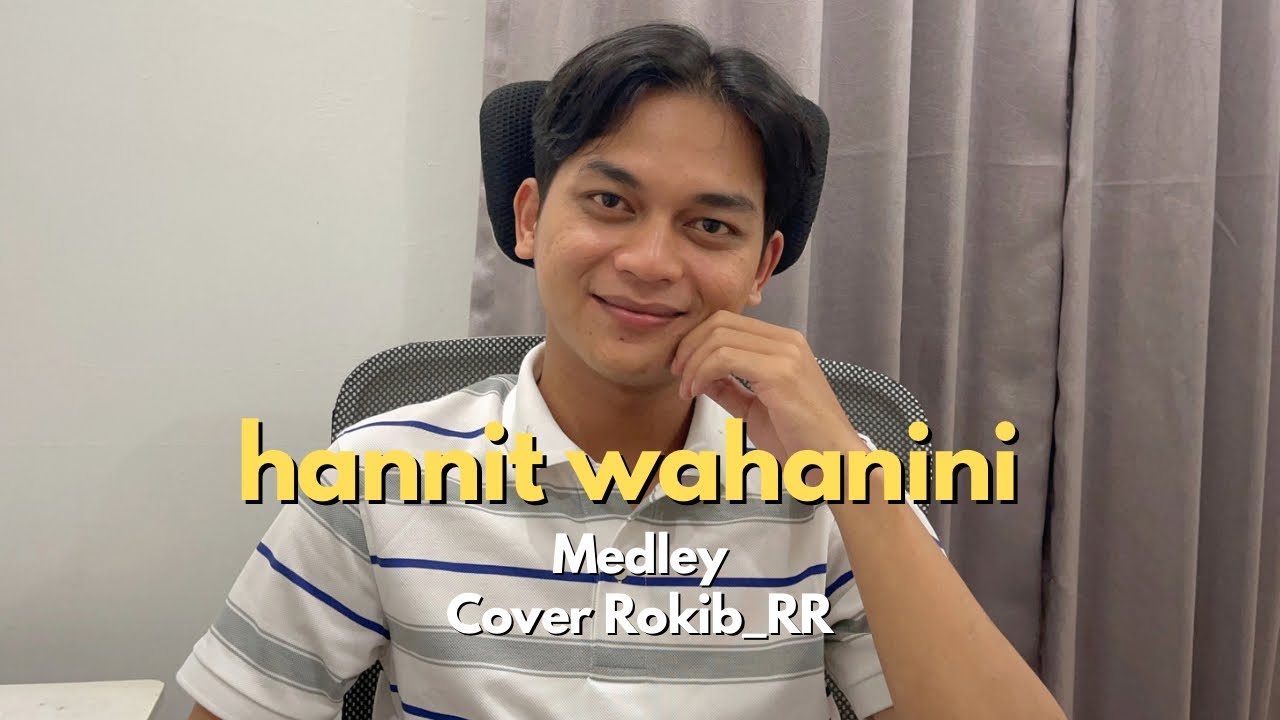 HANIT WAHANINI-AHBAB ROSULILLAH MEDLEY‼️Cover Rokib_RR
