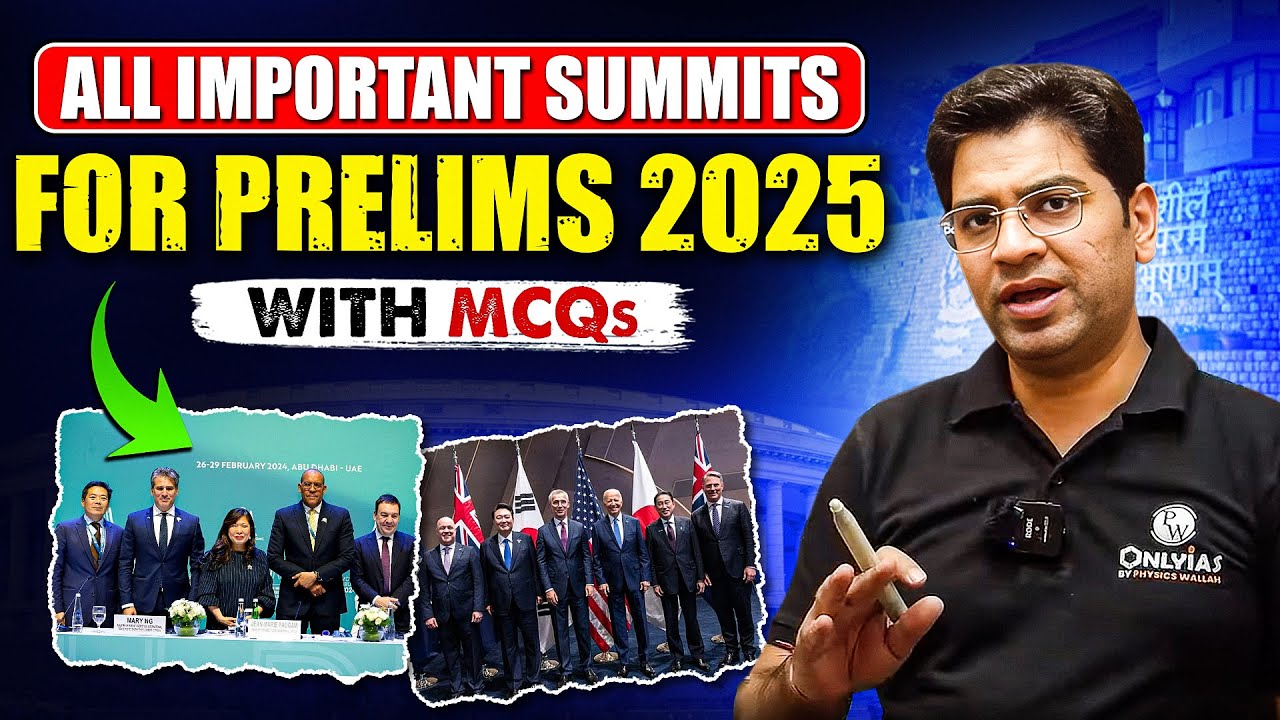 All Major International Summits of 2024 | Summits 2024 Current Affairs | UPSC Prelims 2025