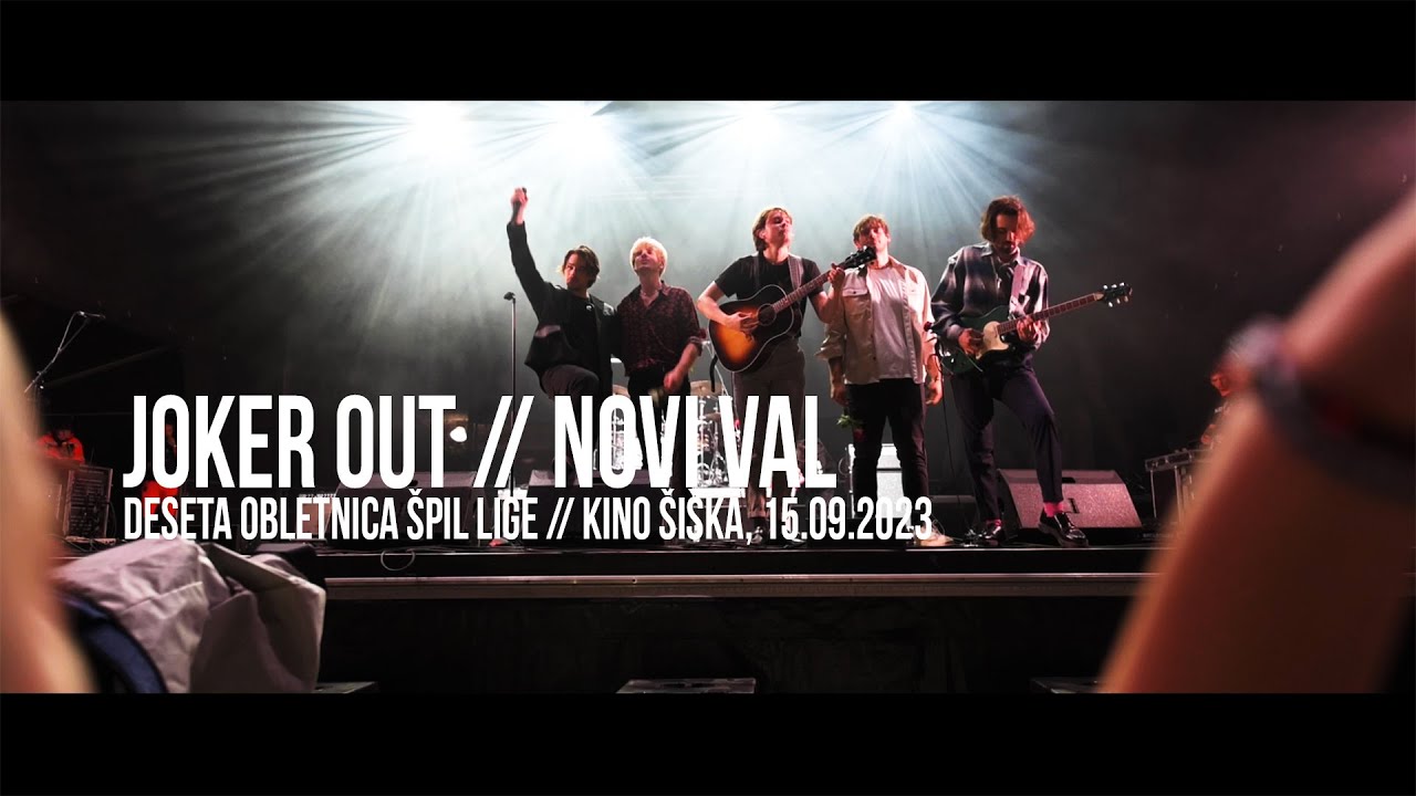 Joker Out- Novi Val │ Deseta obletnica Špil lige, Kino Šiška, 15.9.2023