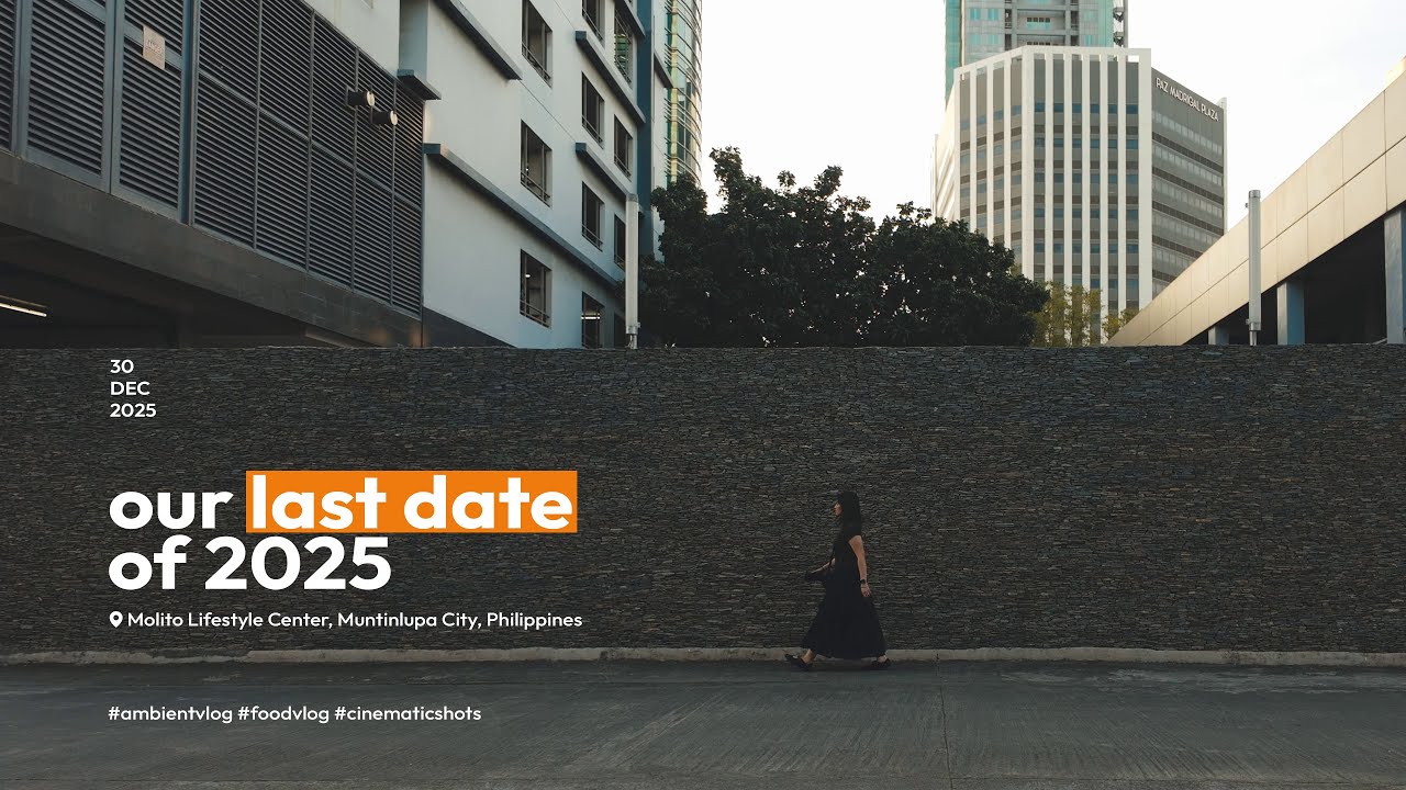 Our last date of 2025 | Molito Alabang | Tipple Cafe | EP02 | Sam & Holly