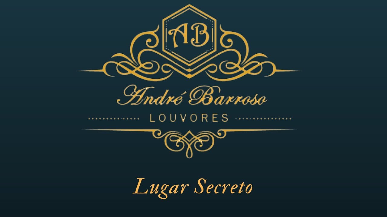André Barroso - Lugar Secreto