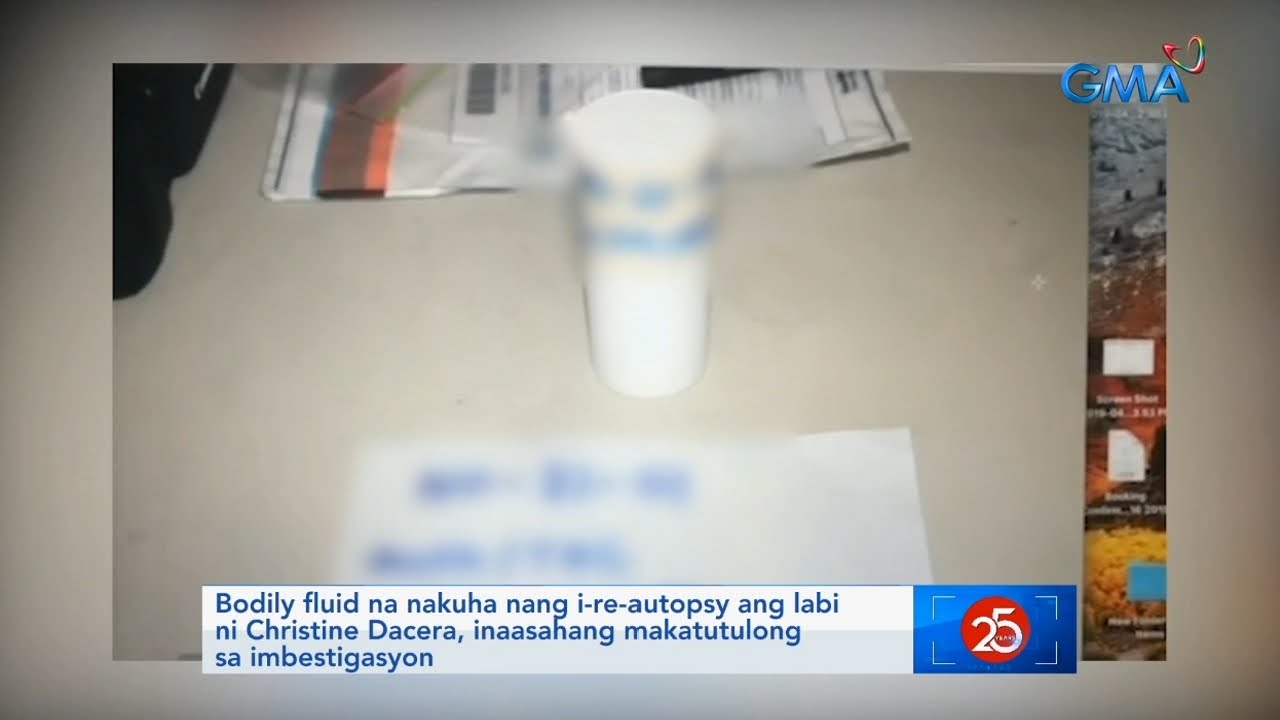 Saksi: Bodily fluid na nakuha sa labi ni Christine Dacera, inaasahang makatutulong sa imbestigasyon