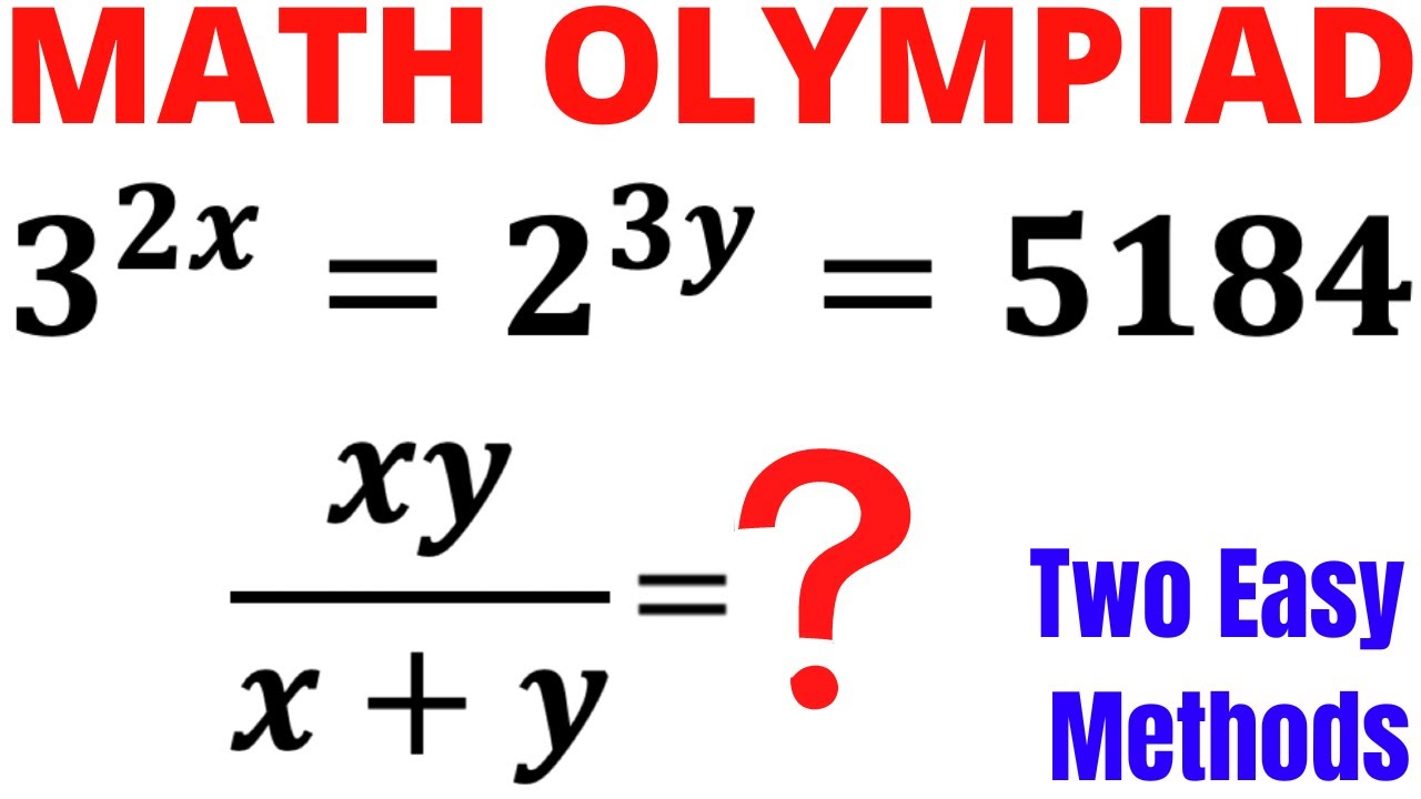 Learn TWO Methods | Olympiad Math | Solve for xy/(x+y) | Math Olympiad Preparation