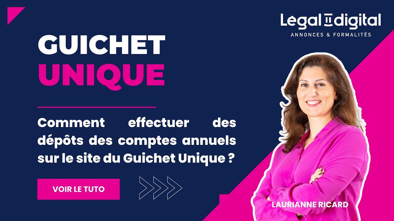 Tutoriel - Le dépôt de comptes avec le Guichet unique (via le site de l'INPI)