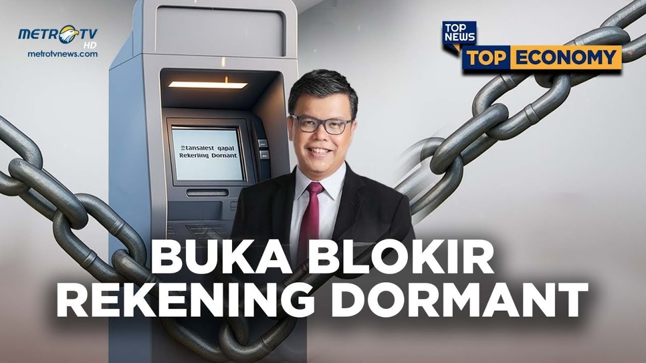 Top Economy -  Buka Blokir Rekening Dormant