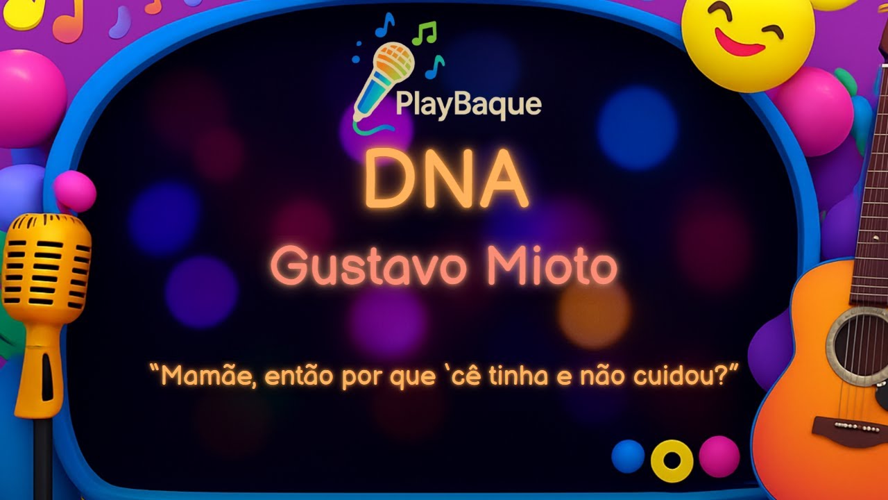 Karaoke - Gustavo Mioto - DNA