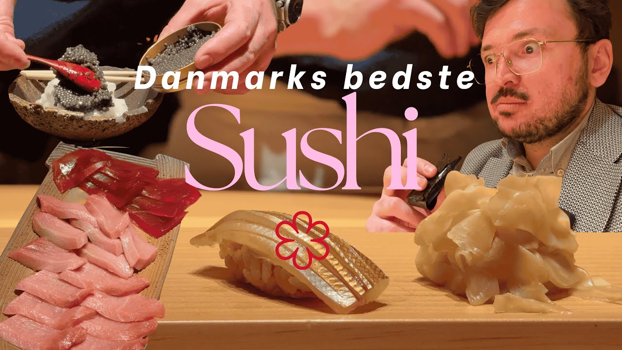 Spiser ÆGTE sushi på den eneste Michelin-sushirestaurant i Danmark! 😱