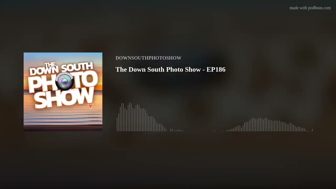 The Down South Photo Show - EP186