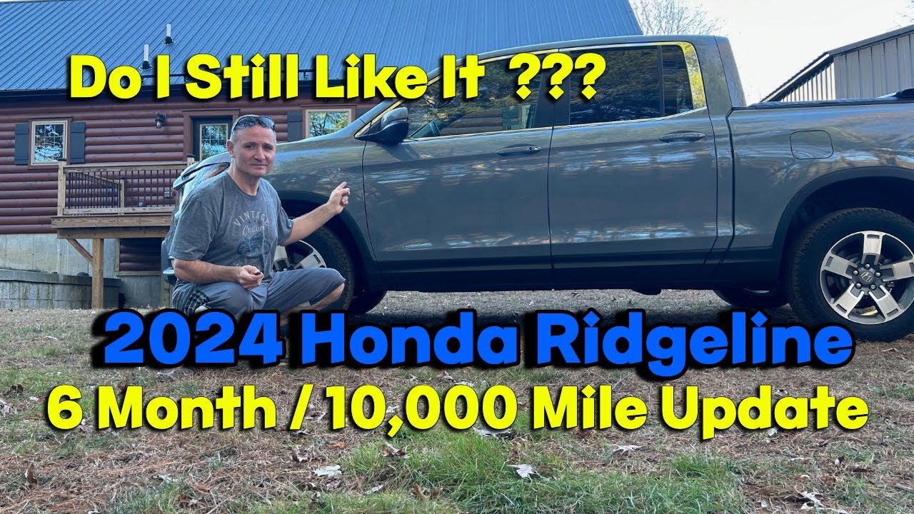 Обновление Honda Ridgeline 2024 года за 6 месяцев и пробег 10 000 миль. Нравится ли он мне всё ещ...