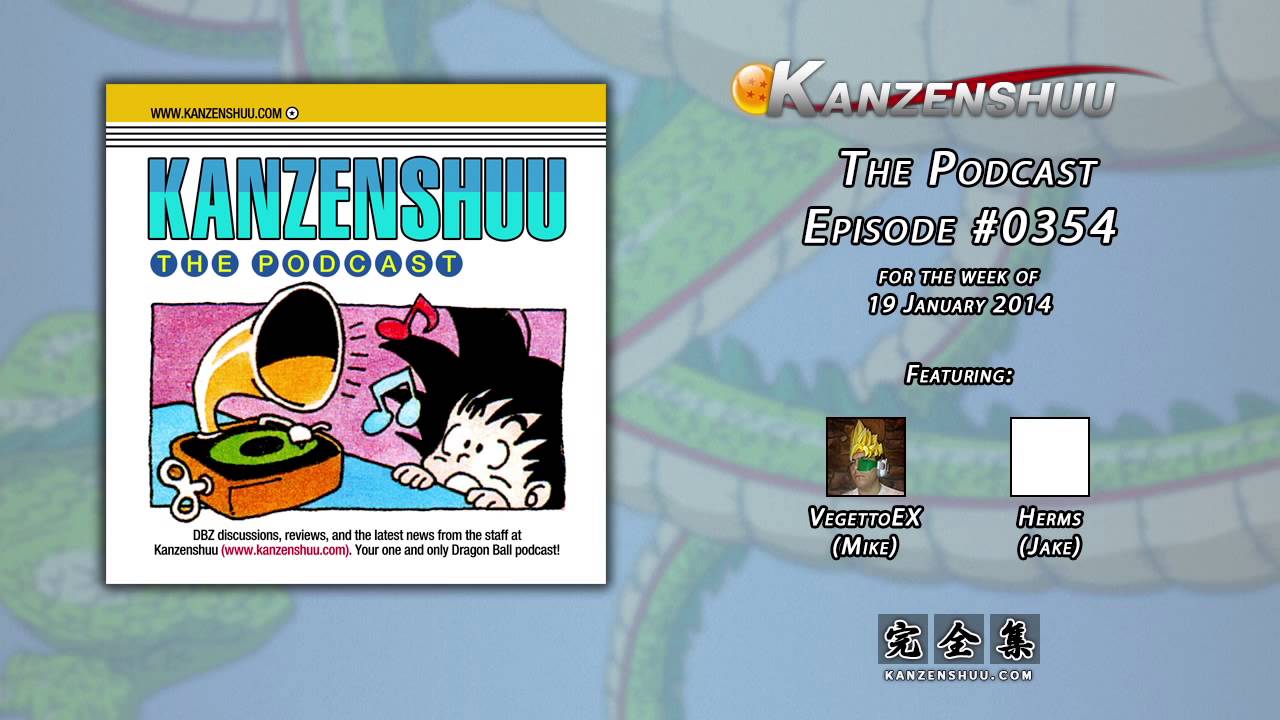 Kanzenshuu - The Podcast: Episode #0354 -- Rules of the Dragon Balls