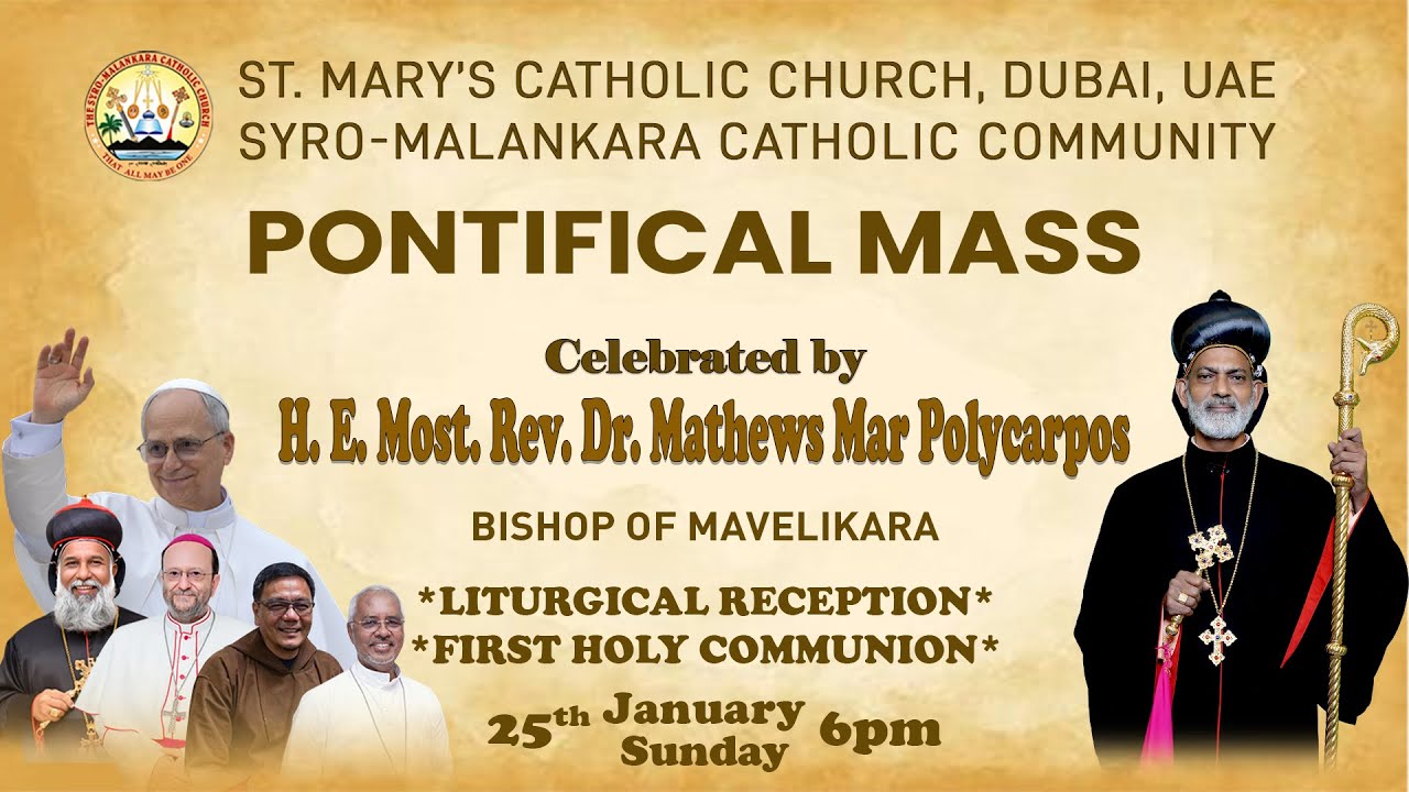 Highlights of the Pontifical Holy Mass of H. E. Most Rev. Dr. Mathews Mar Polycarpos