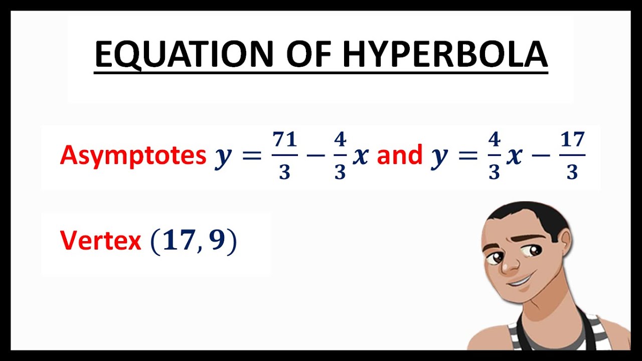 STANDARD EQUATION OF HYPERBOLA WITH GIVEN ASYMPTOTES AND VERTEX