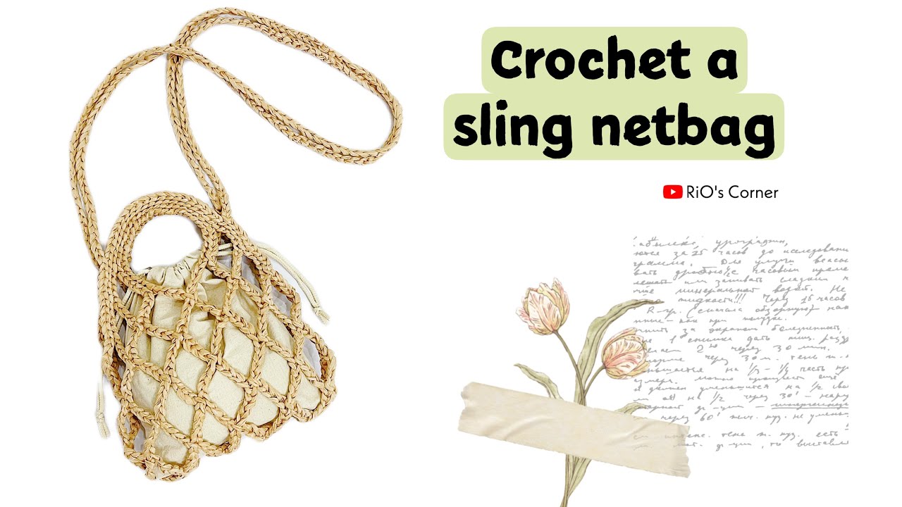 Crochet a sling netbag | Hướng dẫn móc túi lưới đeo chéo | RiO's Corner