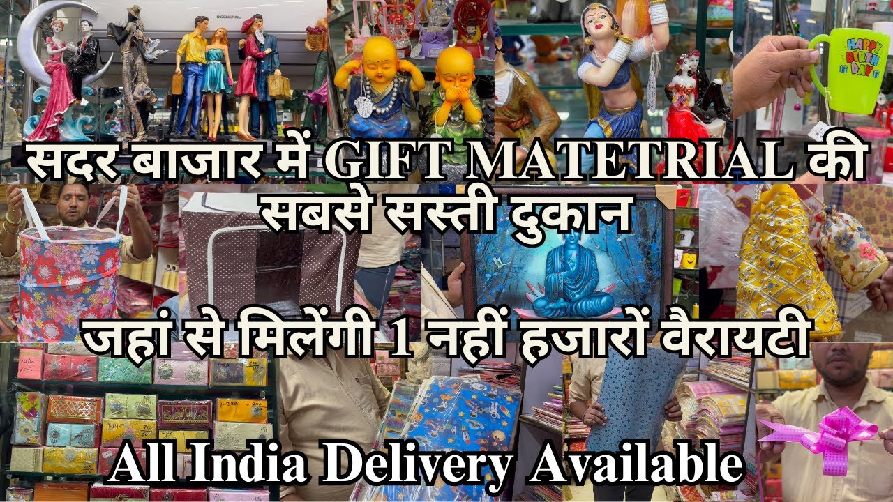 सदर बाजार में Gift Material की सबसे सस्ती दुकान || Packing Paper || Packing Slip || Home Decor 😱