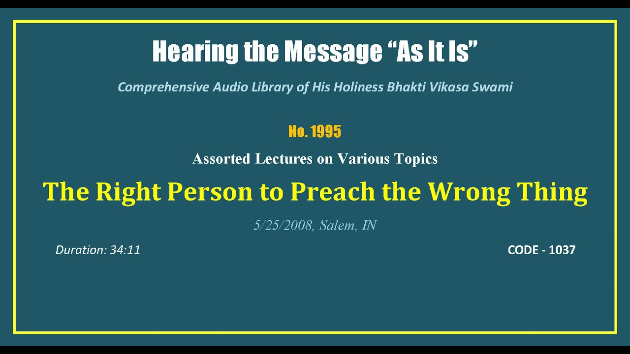1995 The Right Person to Preach the Wrong Thing, 2008 05 25, Salem, Tamil Nadu, INDIA, CODE   1037 m