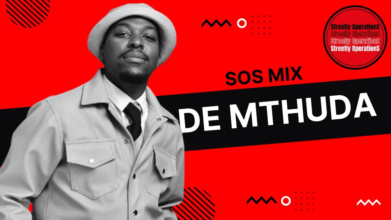 Streetly OperationS 024 | De Mthuda | SOS Mix at the 