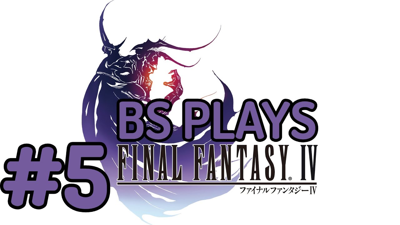★Final Fantasy IV: 3D Remake - Part 5★