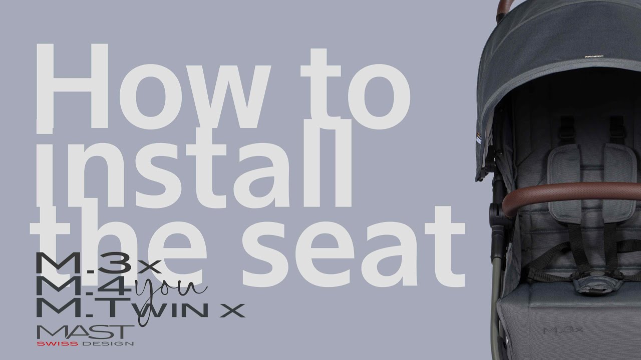 How to install the seat of M.3x, M.4you line and M.TwinX - MAST Swiss Design