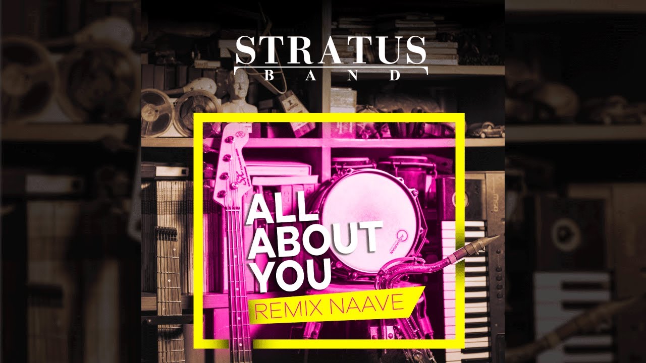 Remix Deep House de 'All About You' - Stratus ft. Naave (Nicolas Saavedra)