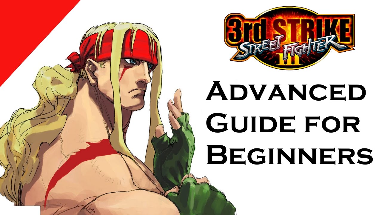 Street Fighter 3: Third Strike - Advanced Guide for Beginners